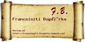 Francsiszti Bogárka névjegykártya